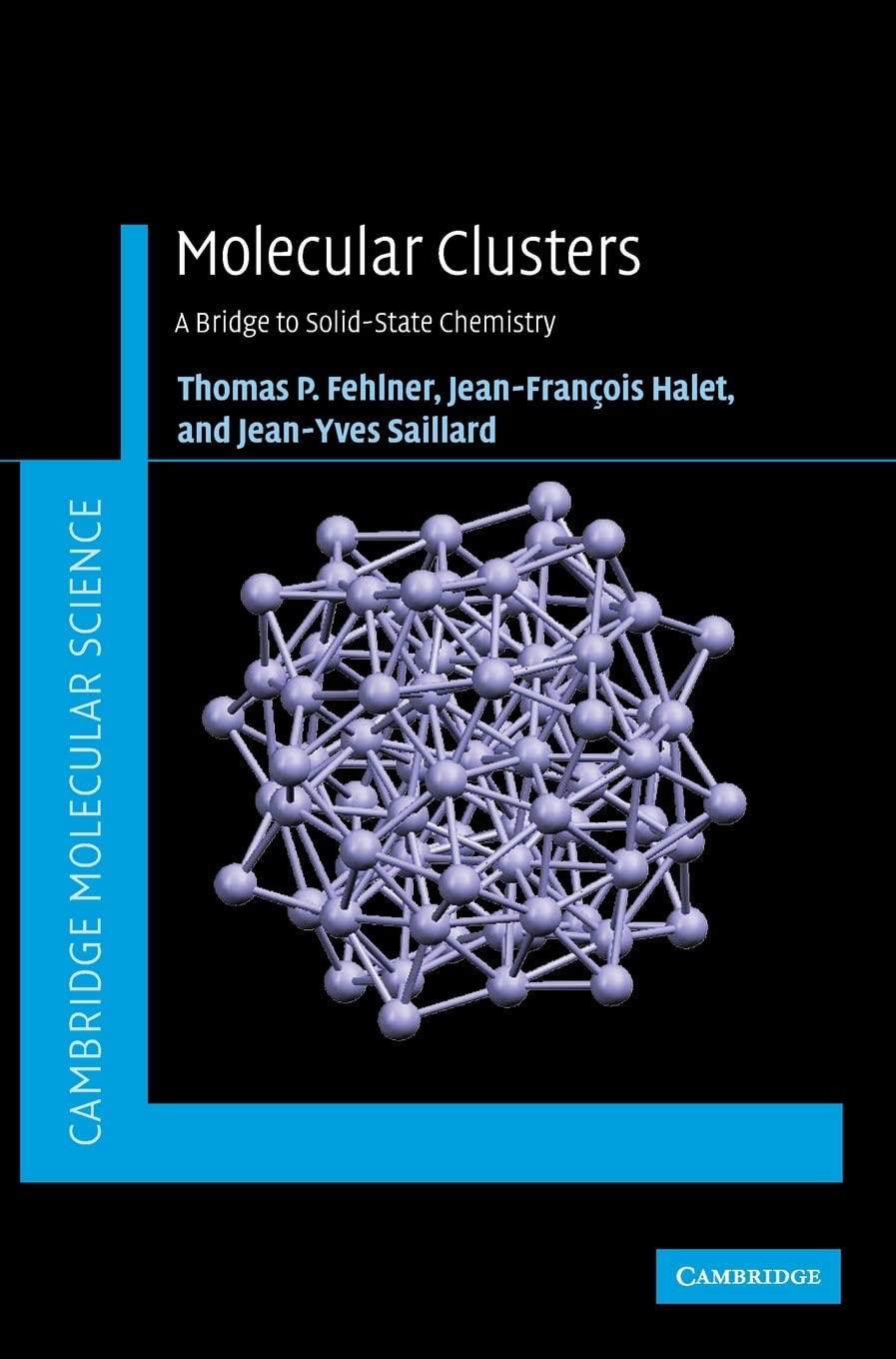 Molecular Clusters: A Bridge to Solid-State Chemistry