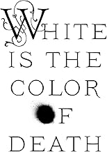 White Is the Color of Death