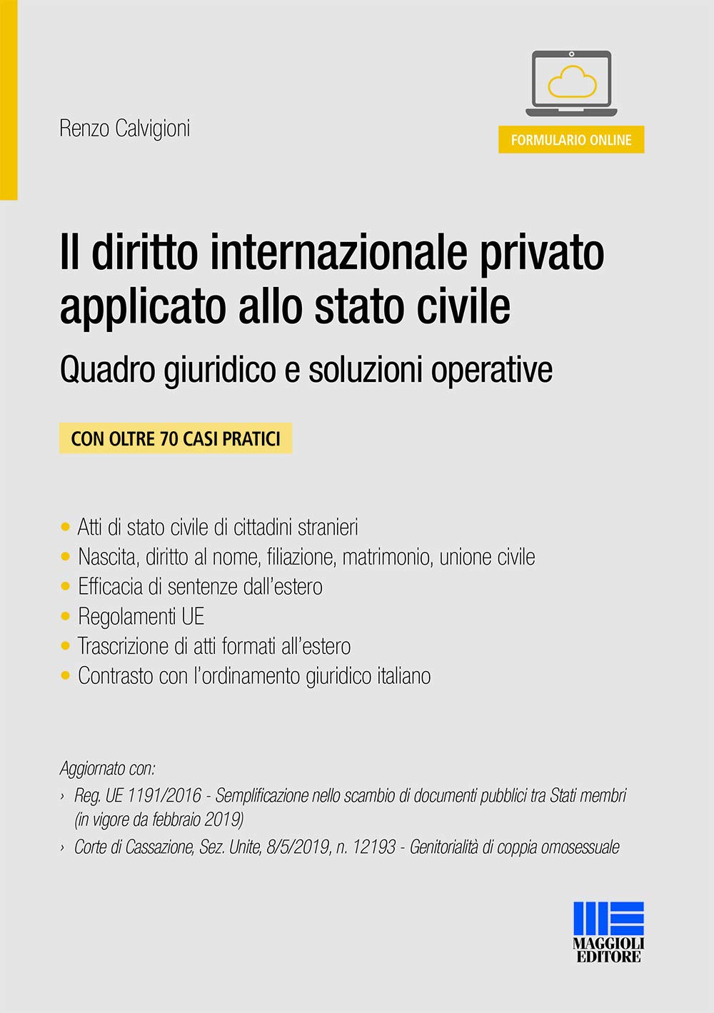 Il Diritto Internazionale Privato Applicato Allo Stato Civile. Quadro Giuridico E Soluzioni Operative. Con Aggiornamento Online - 4