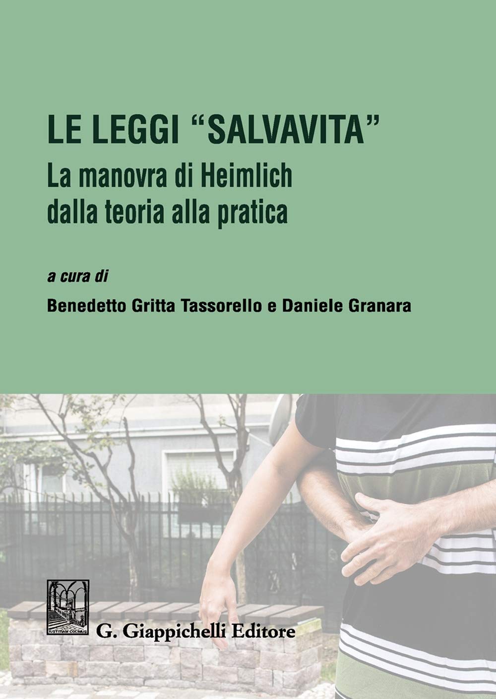 Le Leggi «Salvavita». La Manovra Di Heimlich Dalla Teoria Alla Pratica - 4