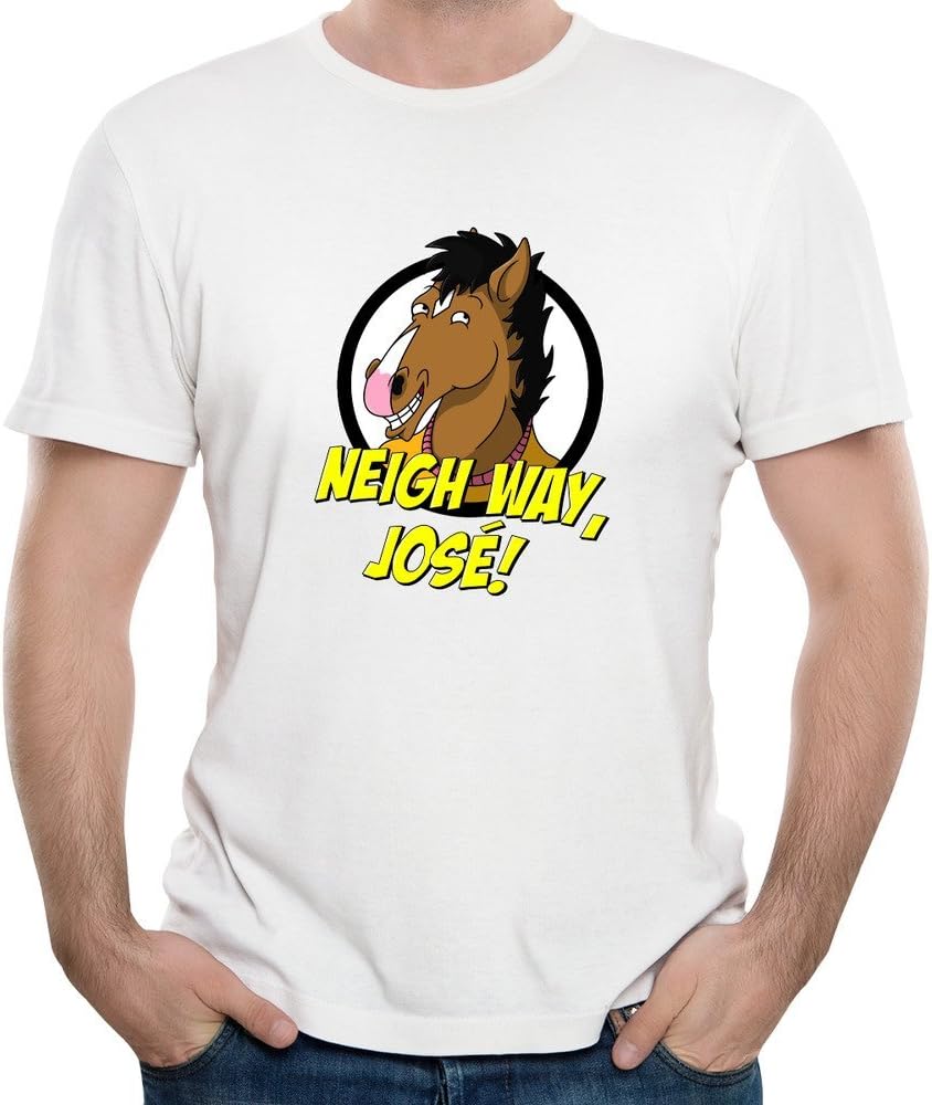 Mens Bojack Horseman Neigh Way Jose Cartoon O Neck Short Sleeve T Shirt Tee