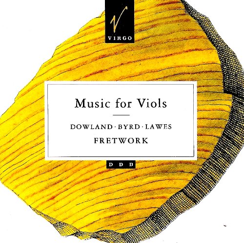 Music for Viols [Audio CD] Fretwork; Byrd and Bevin