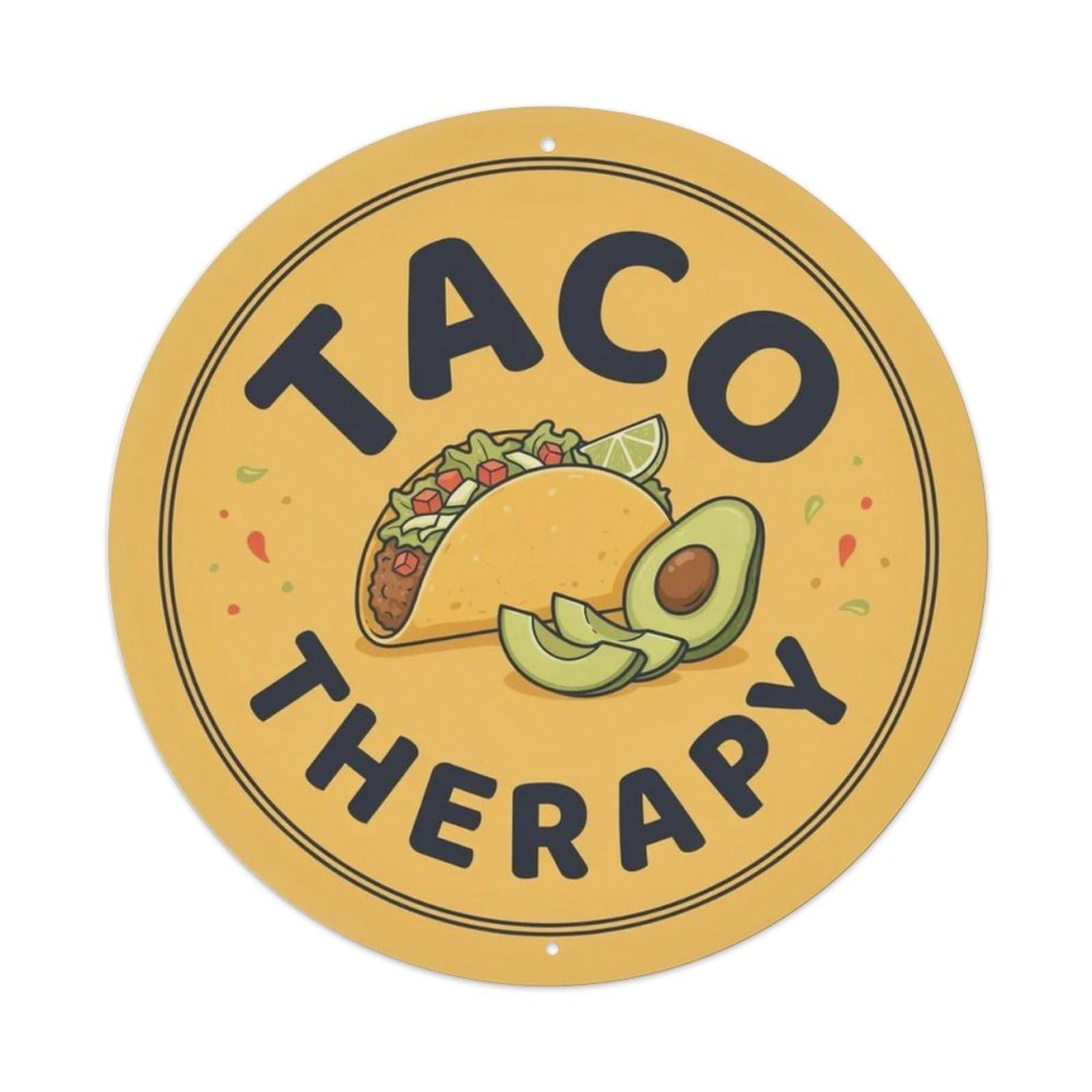 Taco Therapy Metal Tin Sign Plaque