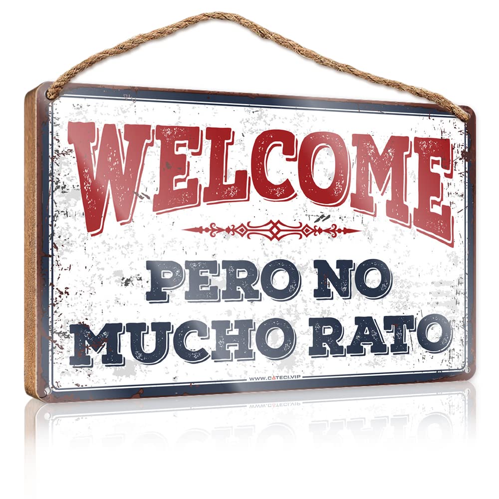 Funny Sign Decor Welcome Pero No Mucho Rato Wooden Sign Home Door Sign Patio Bar Accessories(15X28CM)