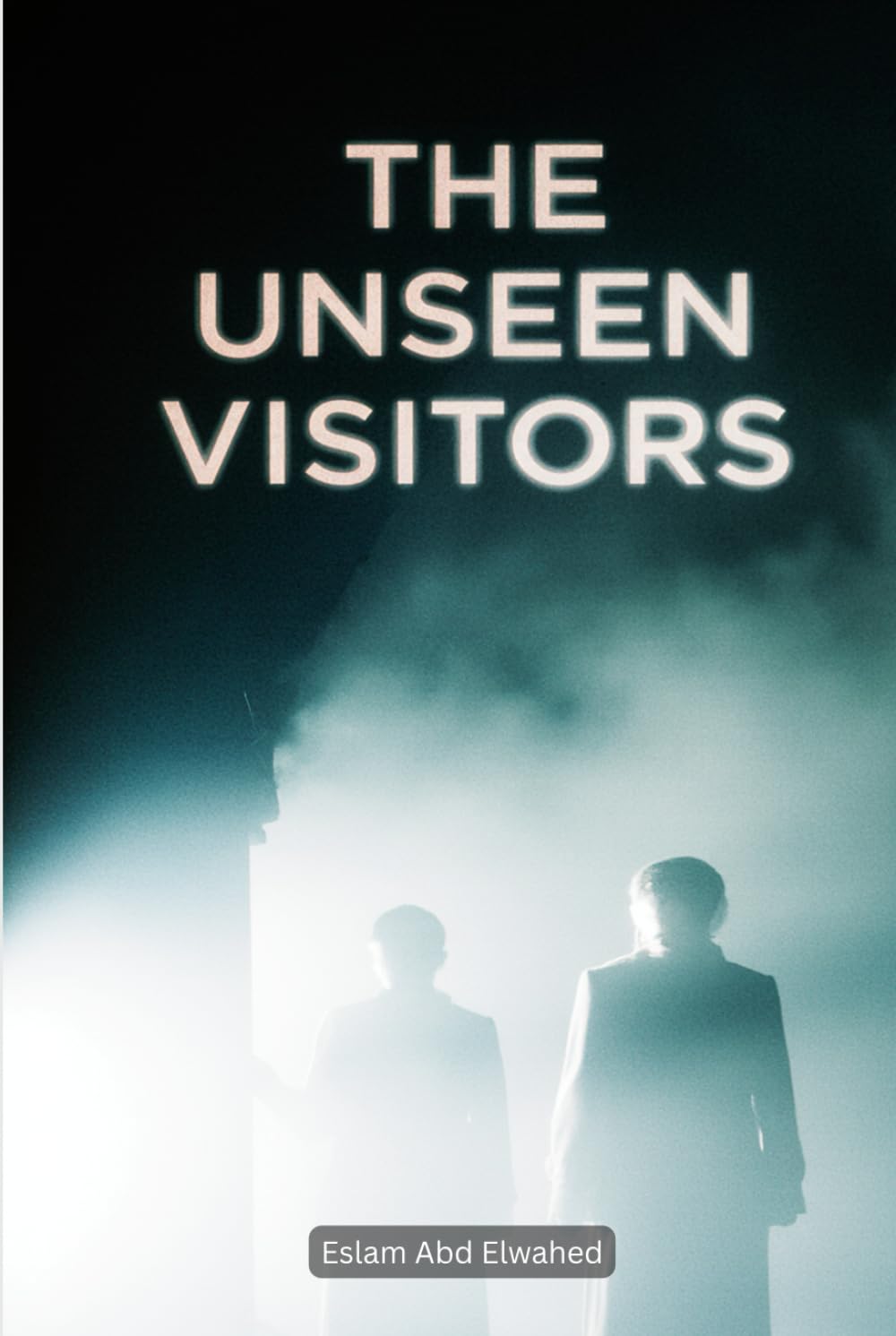 The Unseen Visitors: 100 True Stories of Ghostly Apparitions and Eerie Presences (Horror & Supernatural)