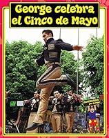 George celebra el Cinco de Mayo 1592462464 Book Cover