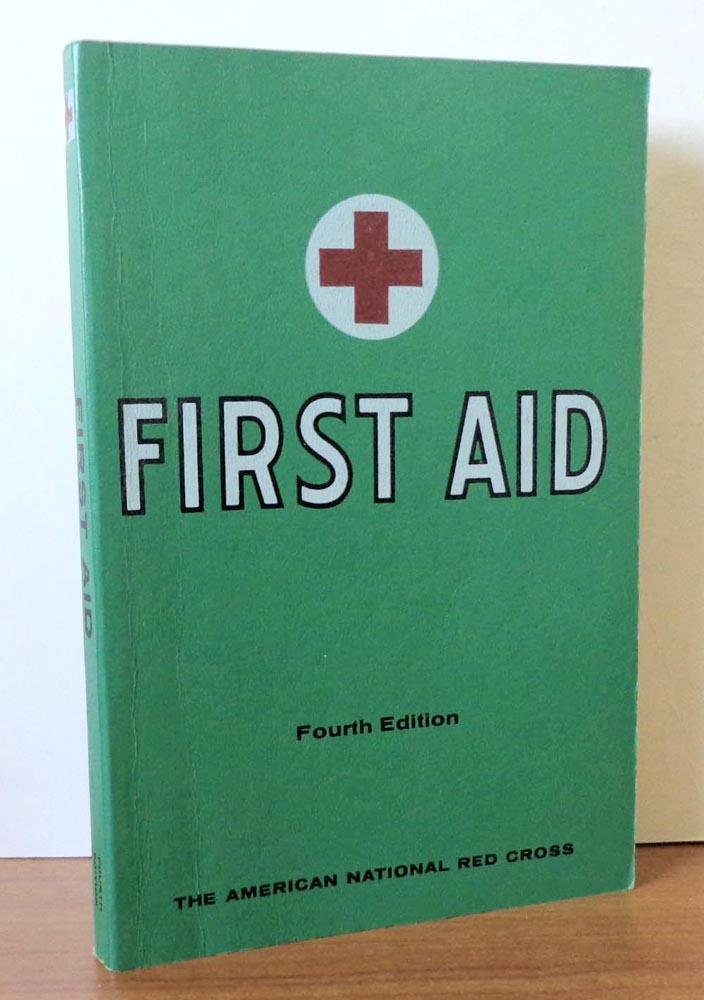 First Aid Textbook Prepared by The American National Red Cross for The