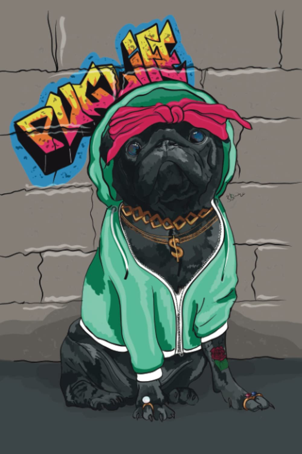 Pug "Thug" Life - Funny Pug Journal, Notebook: Black Pug Journal, Notebook.