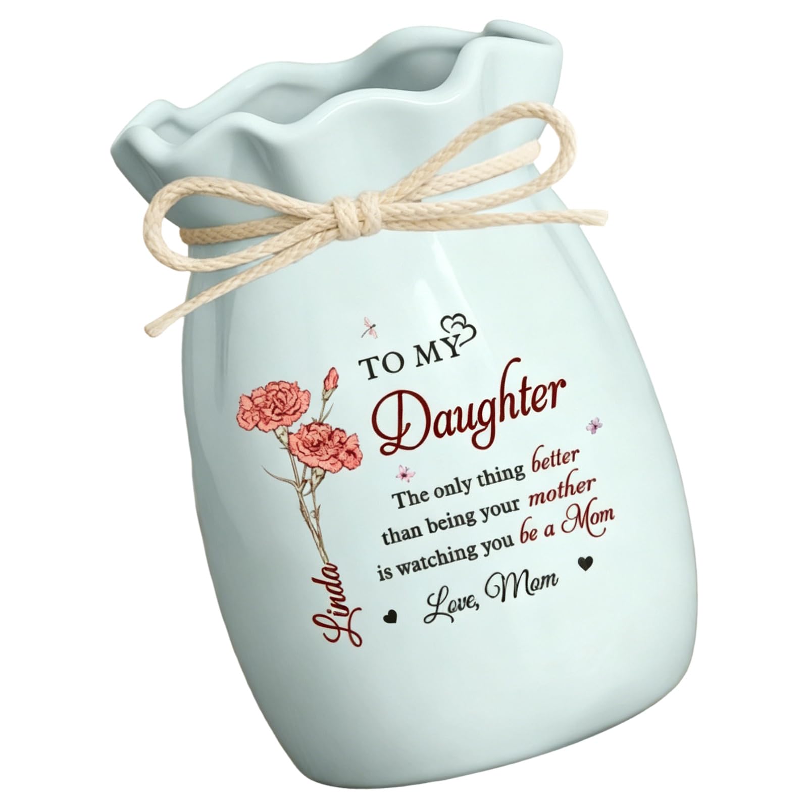 Personalize Flower Vases for Daughter the Only Things Better Than Being Your Mother Decorative Vases Encouragement Gift Mother Day to Daughter Personalize Flower for From Mom