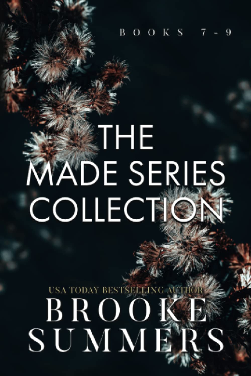 The Made Series: Part Three: Books 7-9 (Made: Mafia Romance Series)
