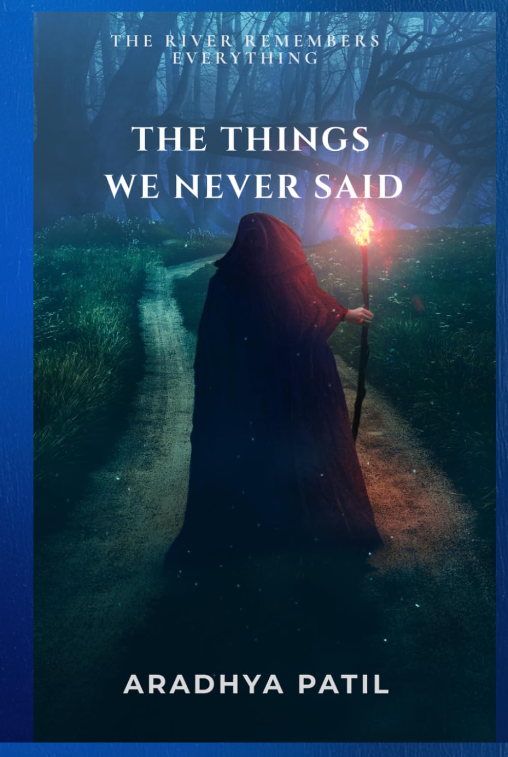 The Things We Never Said