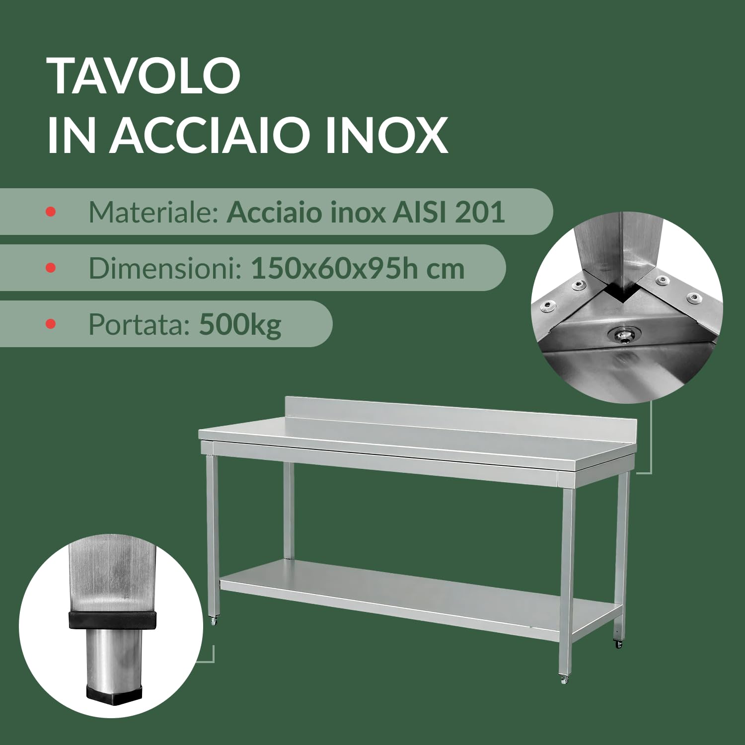 Ristoattrezzature Tavolo in acciaio inox 150x60x95h cm su gambe con piano di fondo e alzatina VS