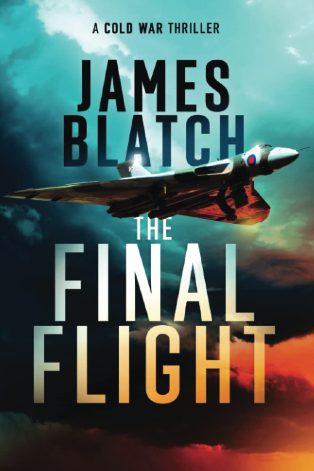 The Final Flight (Cold War thrillers) Paperback – 2 April 2021