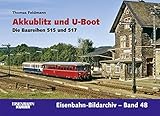  Akkublitz und Zigarre: Die Baureihen 515 und 517 (Eisenbahn-Bildarchiv)