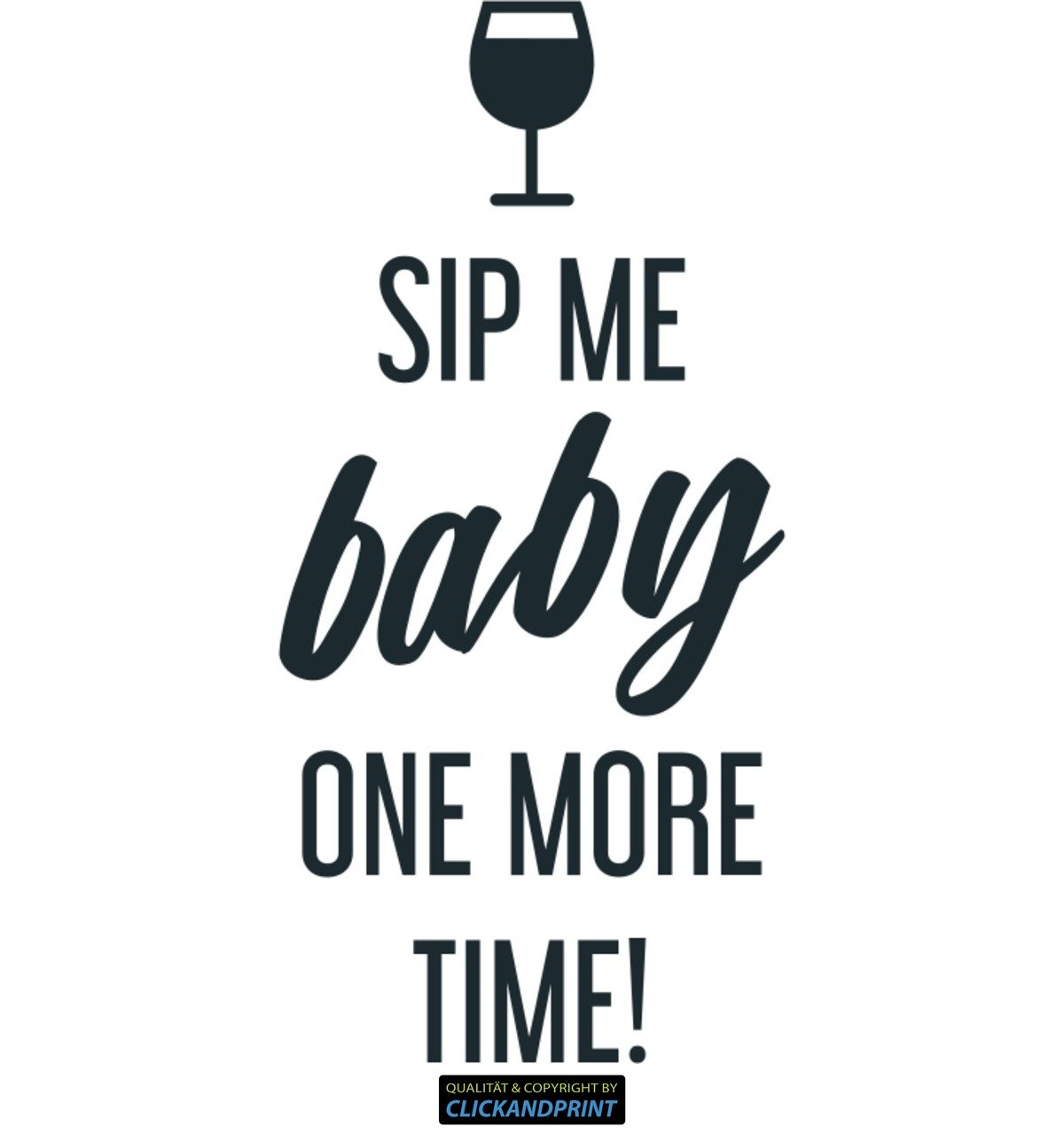 Aufkleber » Sip me Baby one More time, 230x109,4cm, Metallic Jade • Dekoaufkleber/Autoaufkleber/Sticker/Decal/Vinyl