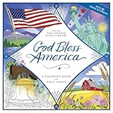 God Bless America: A Coloring Book with Bible Verses: A Celebration of Faith and Freedom, with 36 Songs to Stream