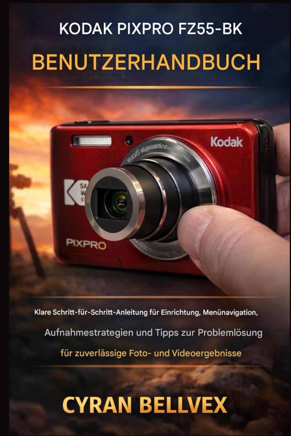 KODAK PIXPRO FZ55-BK BENUTZERHANDBUCH: Schritt-für-Schritt-Einrichtung, Menünavigation, Aufnahmetechniken und Fehlerbehebung für zuverlässige Foto- und Videoergebnisse