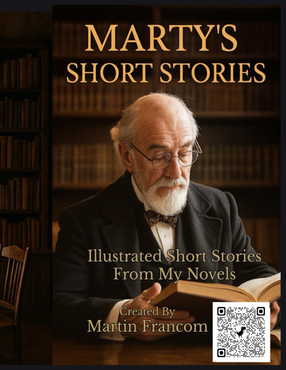 Marty's Short Stories: Illustrated Short Stories From My Novels