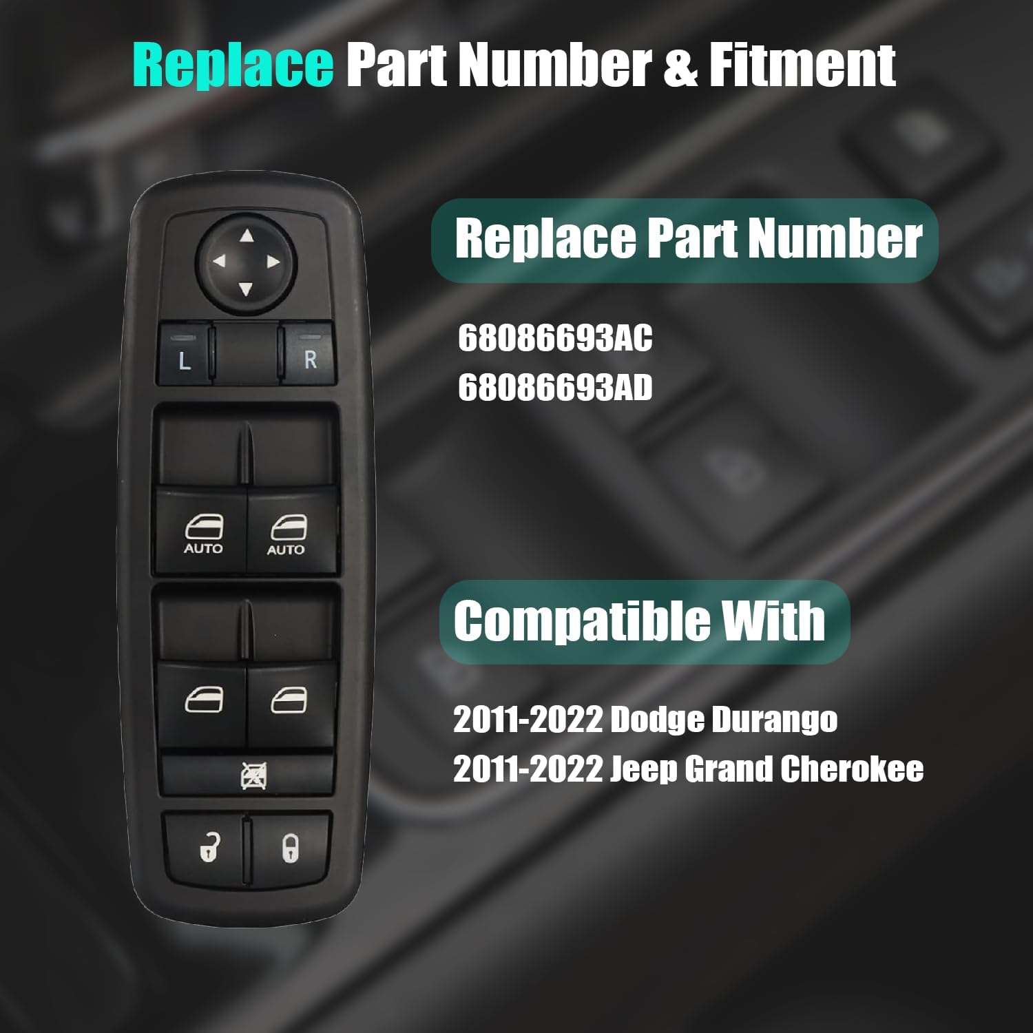 Driver Side Master Power Window Control Switch for 2011–2022 Dodge Durango, for Jeep Grand Cherokee 11 12 13 14 15 16 17 18 19 20 21 22 Door Lock Window Controller Switch 68086693AC 68086693AD