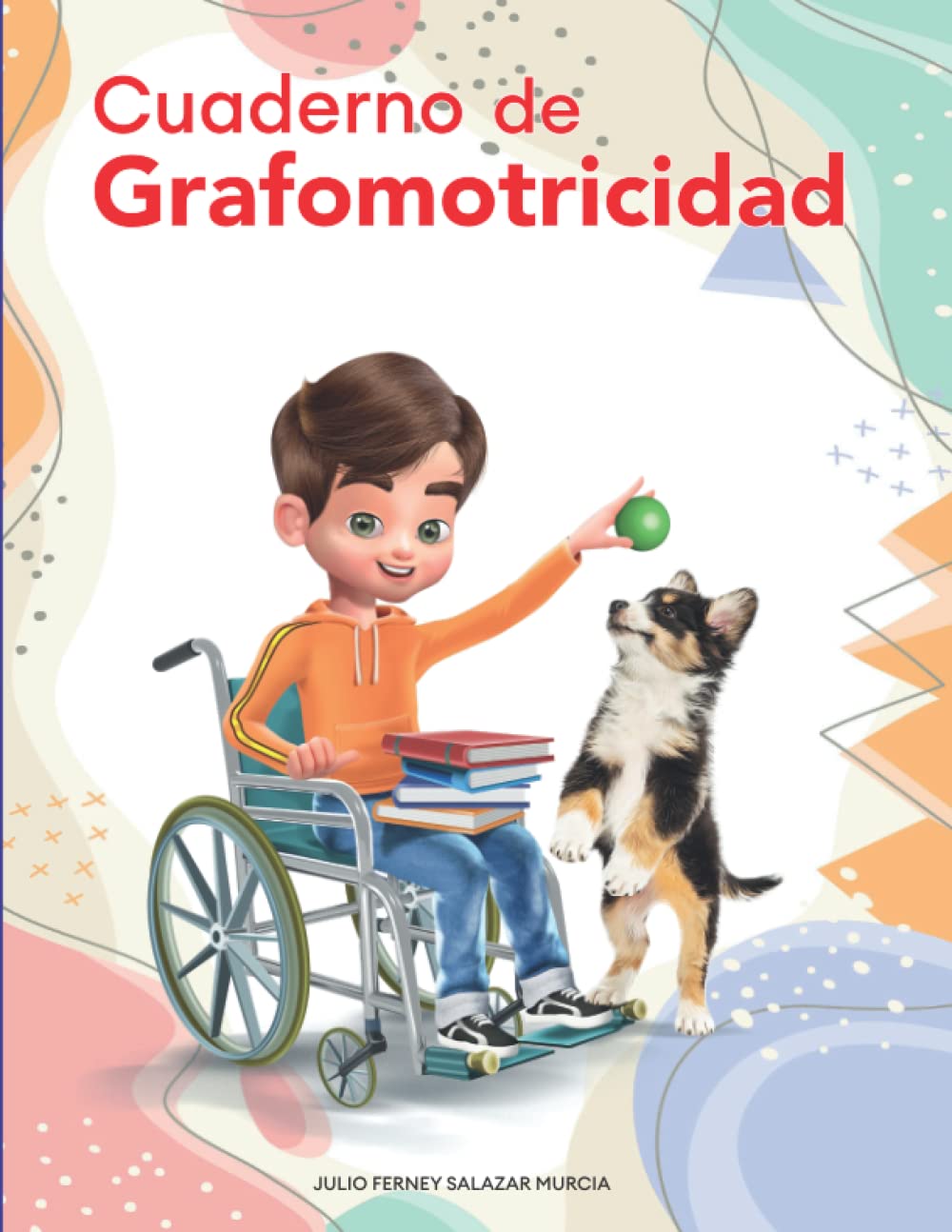 Cuaderno de Grafomotricidad: Grafomotricidad inicial
