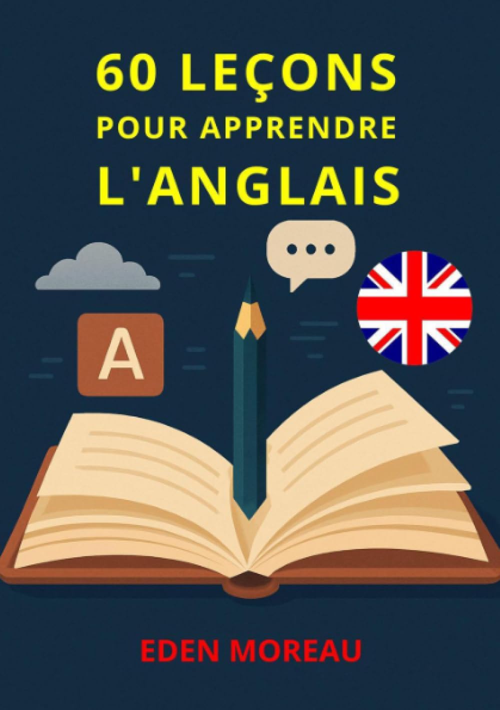 60 Leçons pour Apprendre l'Anglais