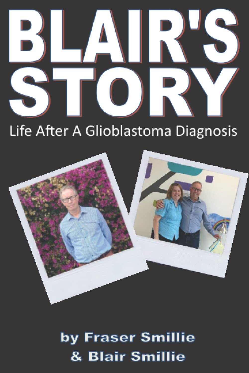 Blair's Story: Life After a Glioblastoma Diagnosis