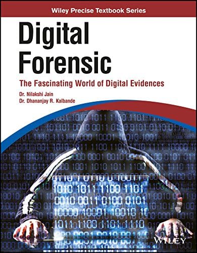 Digital Forensic: The Fascinating World of Digital Evidences Paperback – 1 January 2016