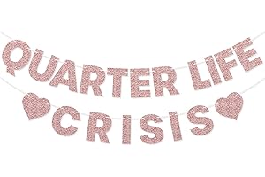 Quarter Life Crisis Banner for Her 25th Birthday