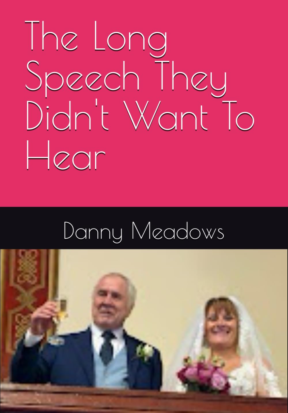 The Long Speech They Didn't Want To Hear