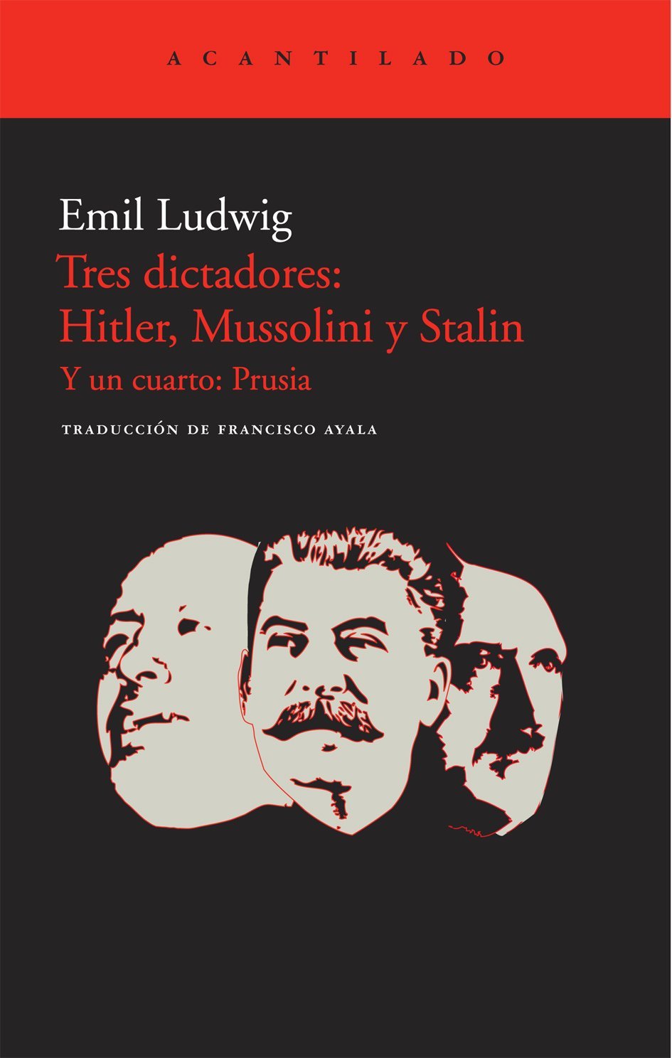 Tres dictadores : Hitler, Mussolini y Stalin, y un cuarto, Prusia: 225