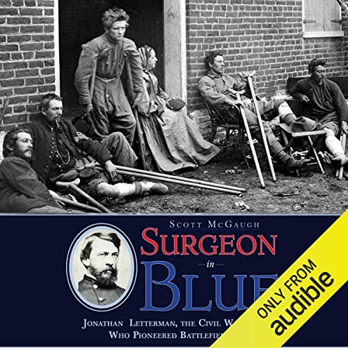 Amazon.co.jp Surgeon in Blue Jonathan Letterman, the Civil War Doctor