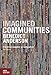 Imagined Communities: Reflections on the Origin and Spread of Nationalism