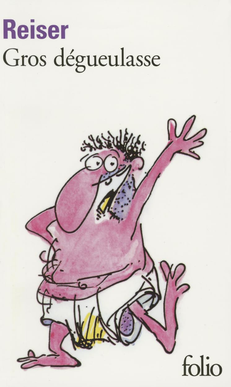 Gros Degueulasse (Folio) By Reiser