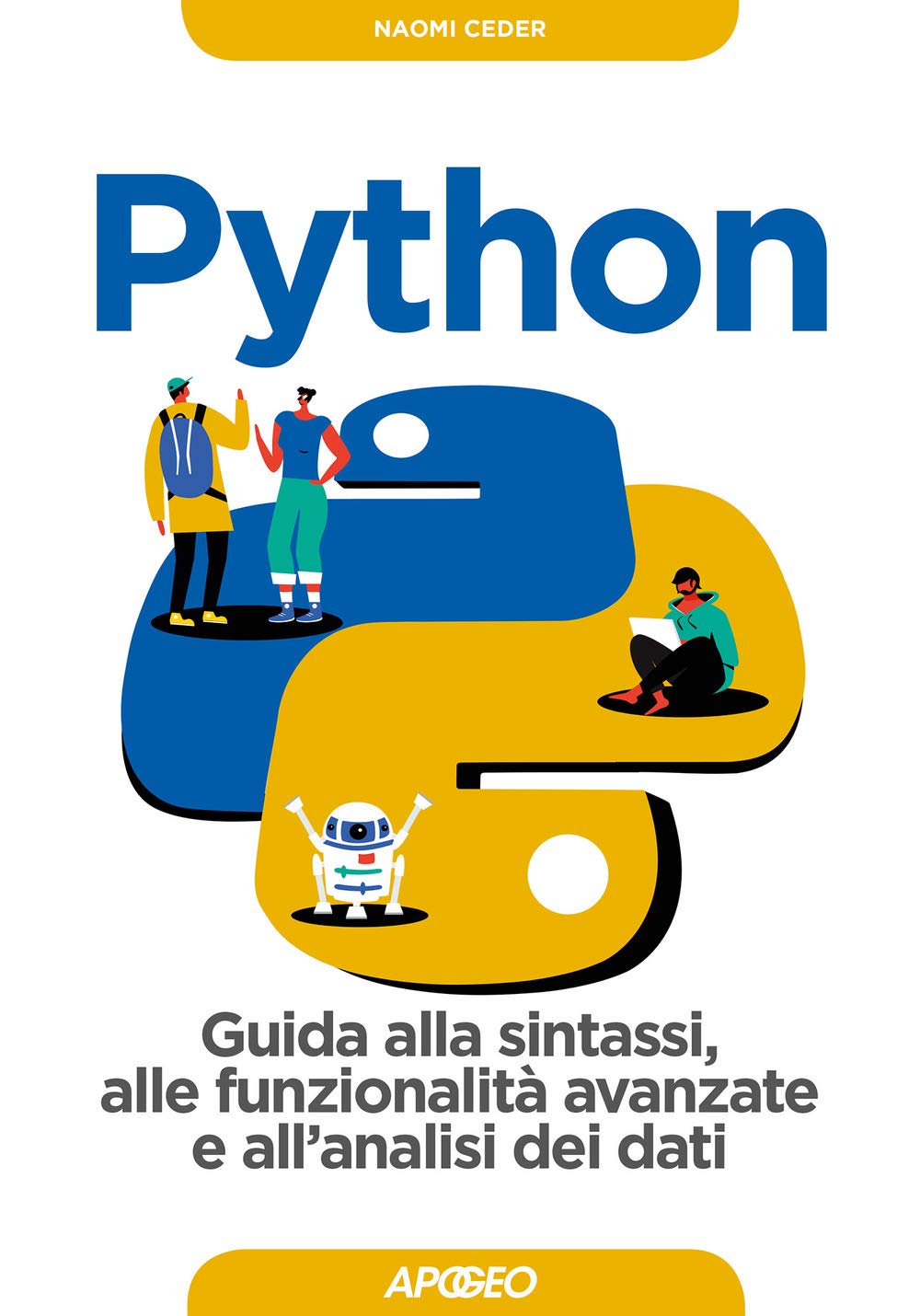 Python. Guida Alla Sintassi, Alle Funzionalità Avanzate E All'analisi Dei Dati. Con Contenuto Digitale Per Download - 4
