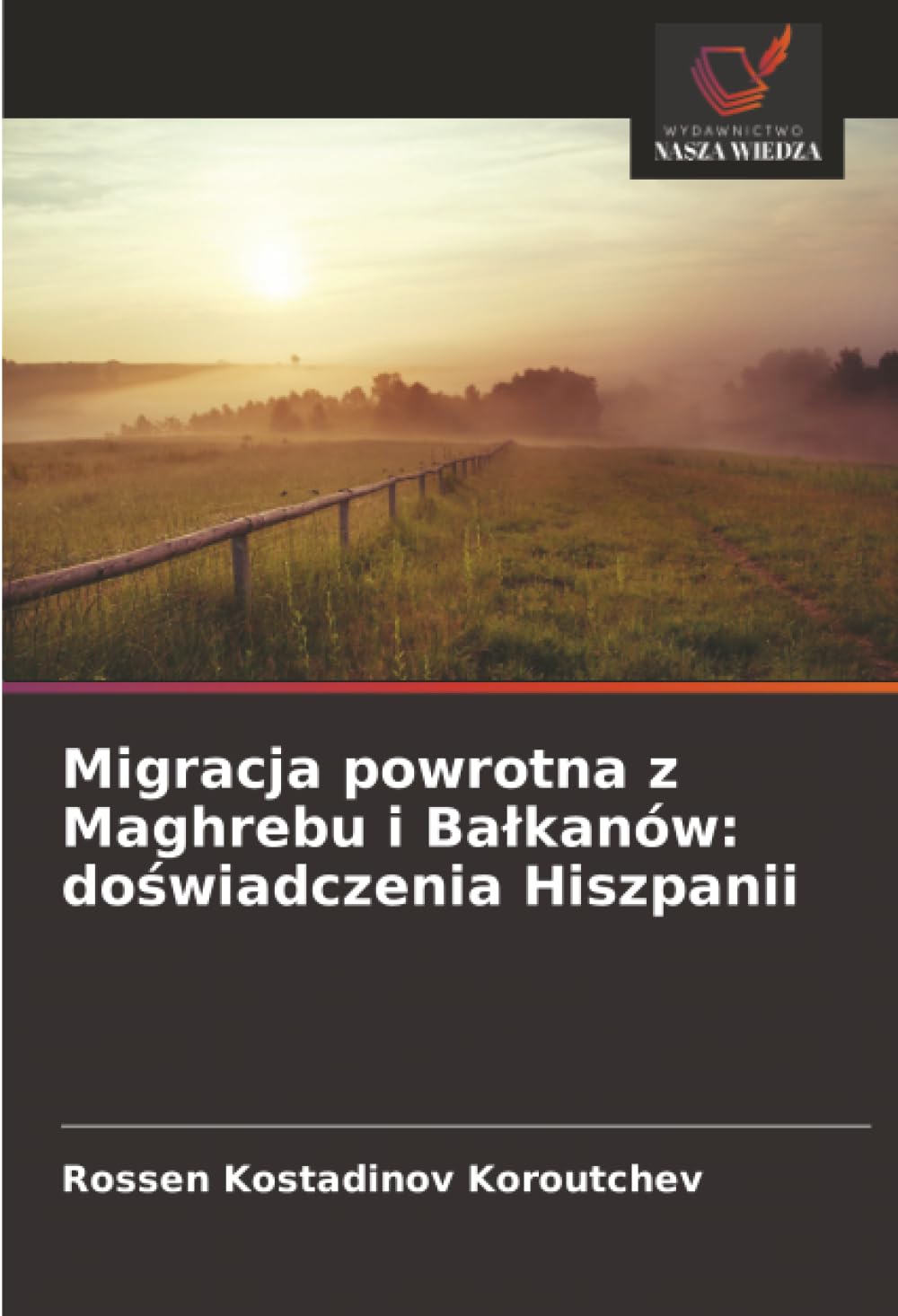 Migracja powrotna z Maghrebu i Bałkanów: doświadczenia Hiszpanii