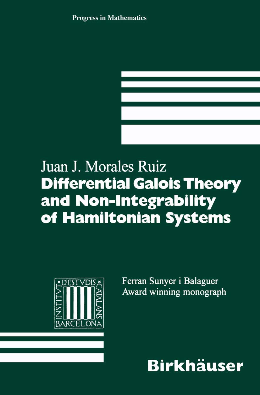 Buy Differential Galois Theory and Non-integrability of Hamiltonian Systems: v. 179 (Progress in Mathematics) — BookShops.in