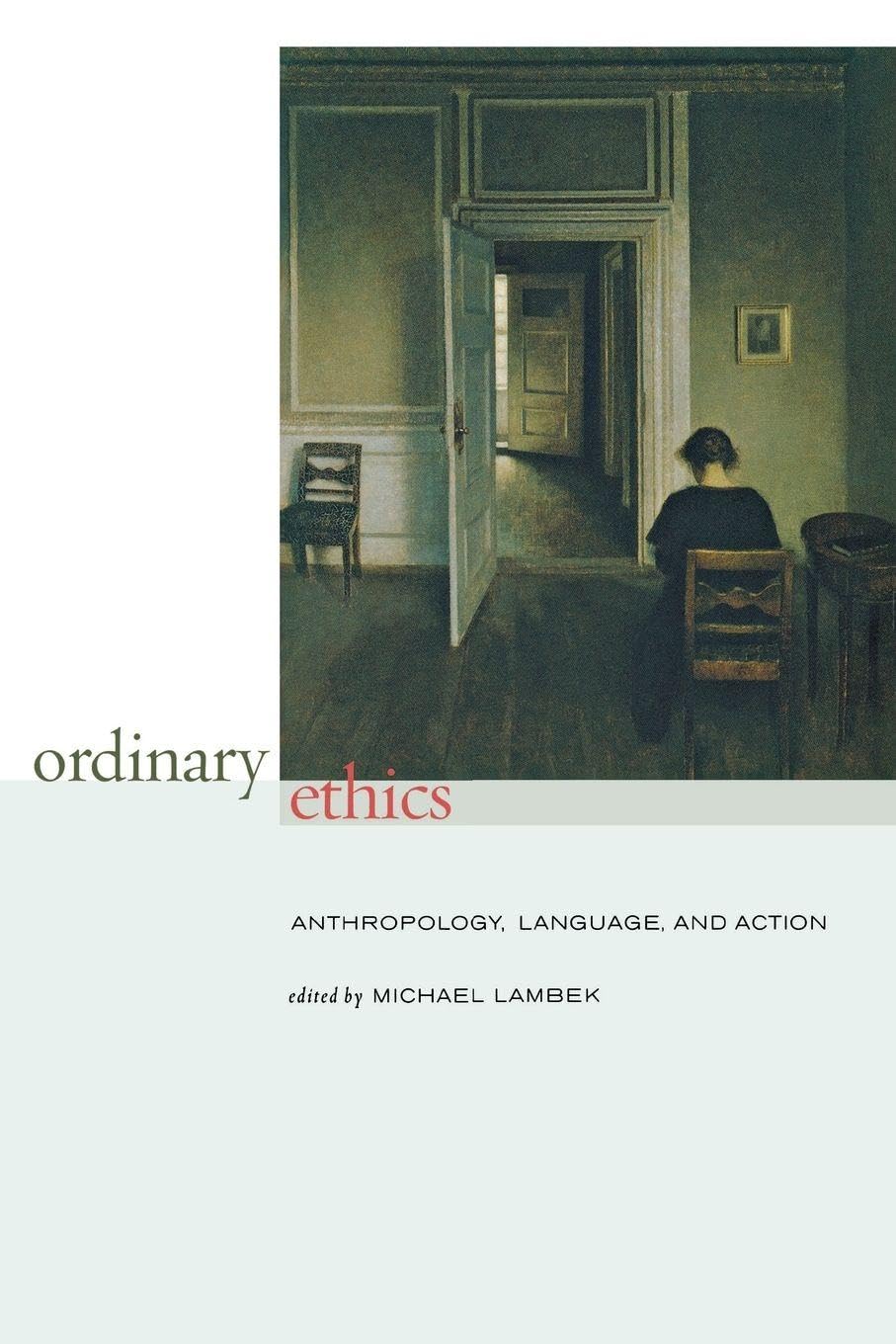 Ordinary Ethics by Michael Lambek (Paperback Book)
