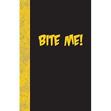 Bite Me Lined Journal, 108 pages