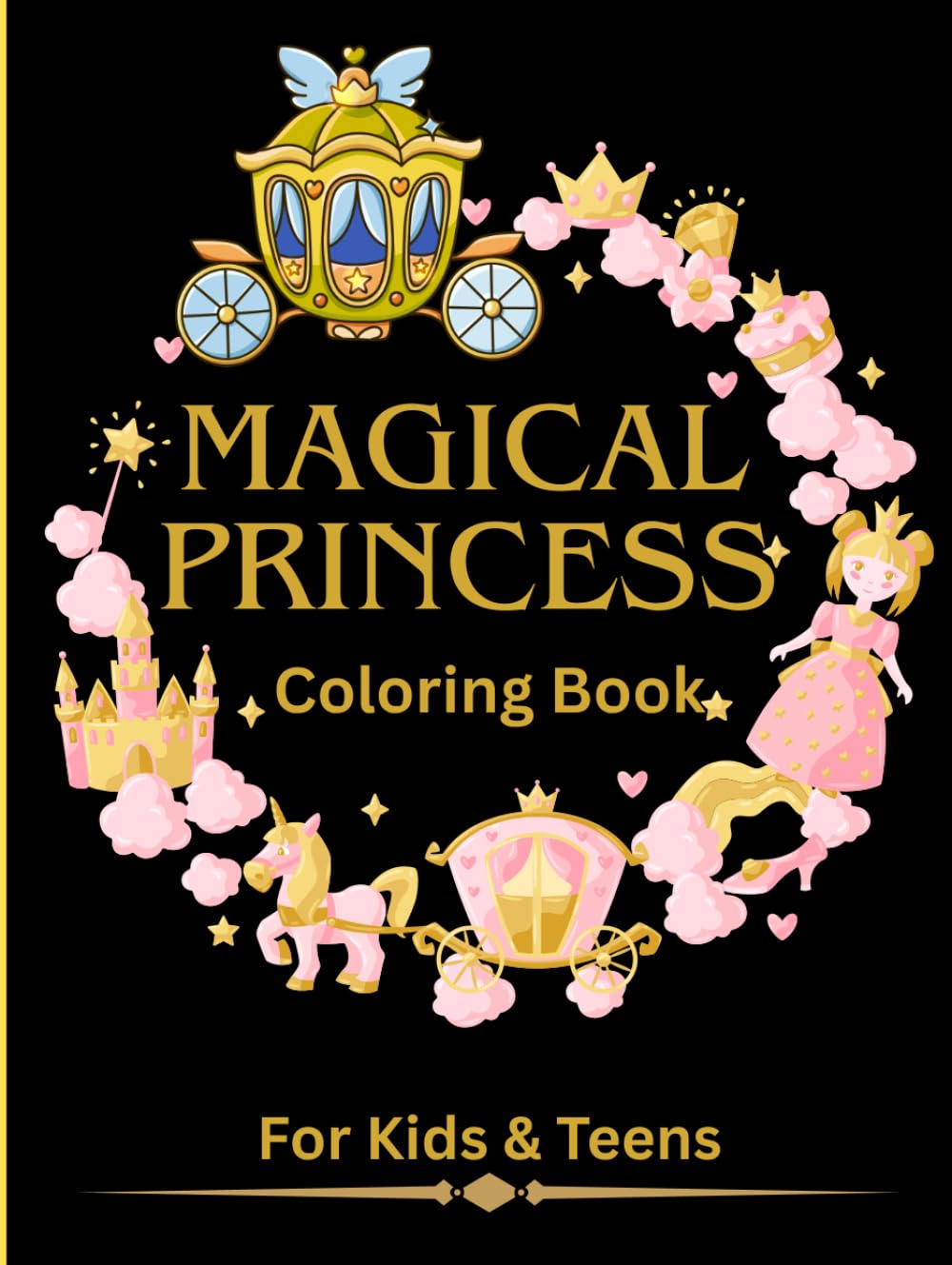 A Magical Collection of Beautiful Princesses, Fairytale Scenes, and Relaxing Coloring Pages for Creativity and Fun: Coloring Book