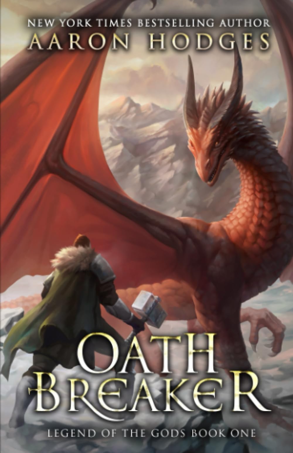 Oathbreaker: Volume 1 (The Legend of the Gods)