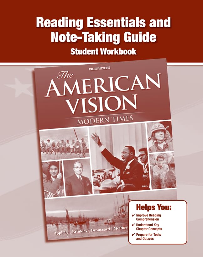 The American Vision: Modern Times, Reading Essentials and Note-Taking Guide (UNITED STATES HISTORY (HS))