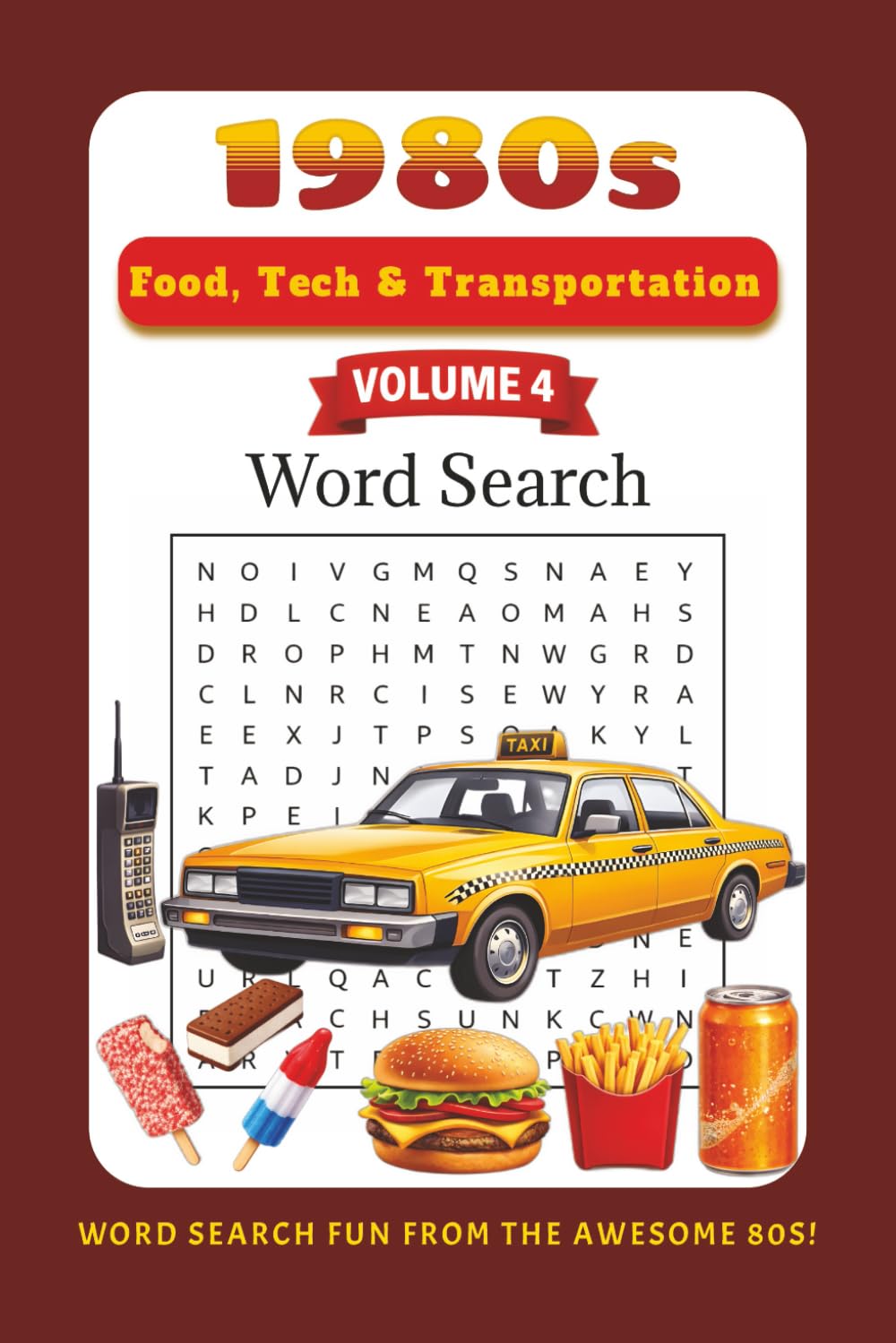 1980s Word Search: Food Tech & Transportation (The Ultimate 1980s Nostalgia Word Search Collection)