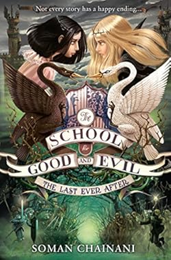 The Last Ever After (The School for Good and Evil Book 3) cover image