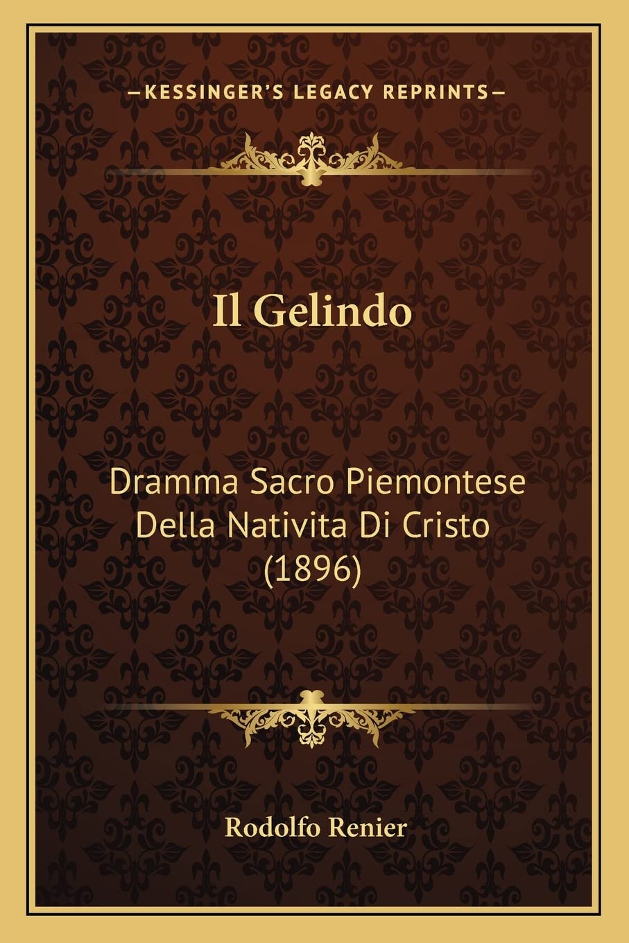 Il Gelindo: Dramma Sacro Piemontese Della Nativita Di Cristo (1896)
