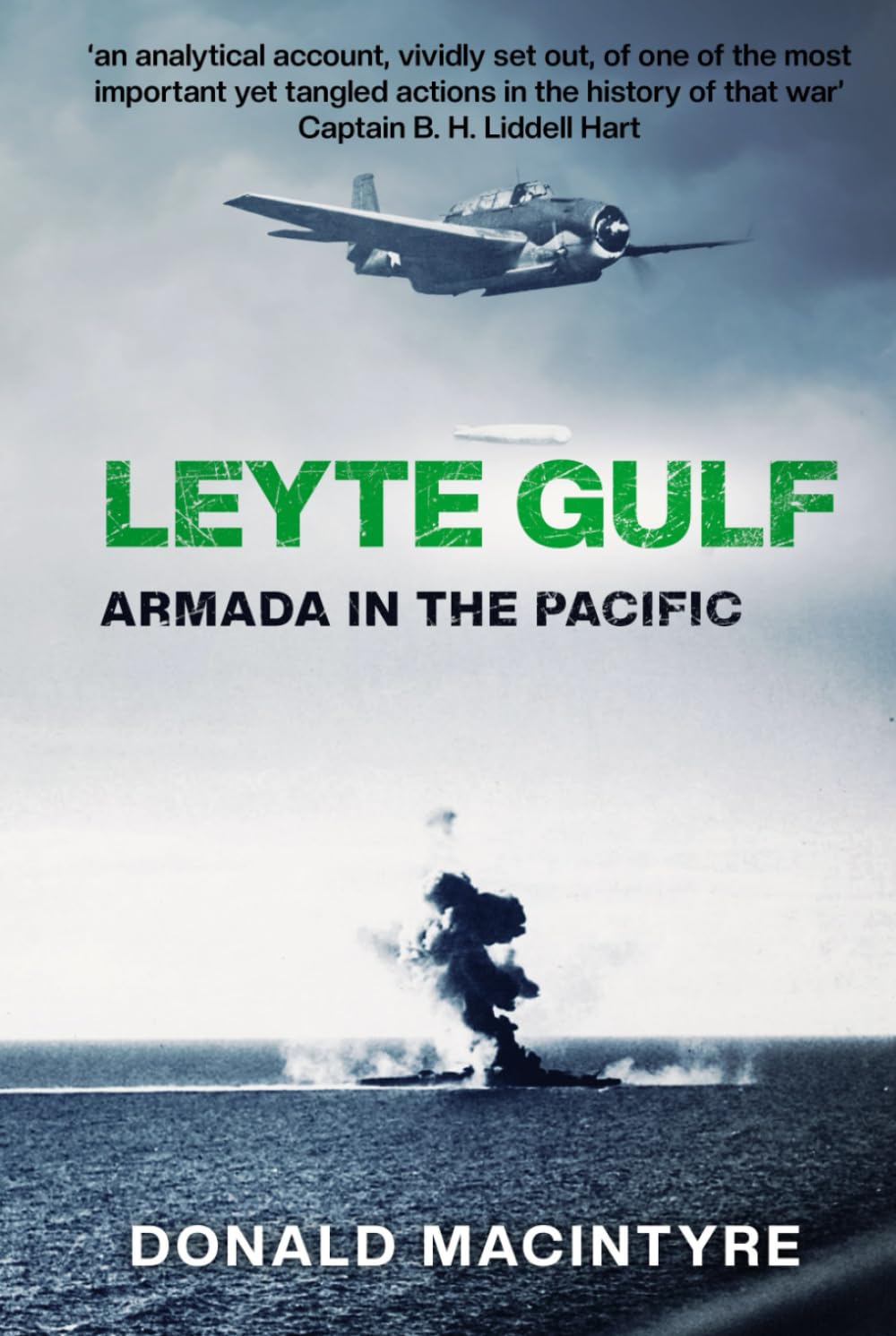 Leyte Gulf: Armada in the Pacific (Captain Macintyre's Naval History of WWII)