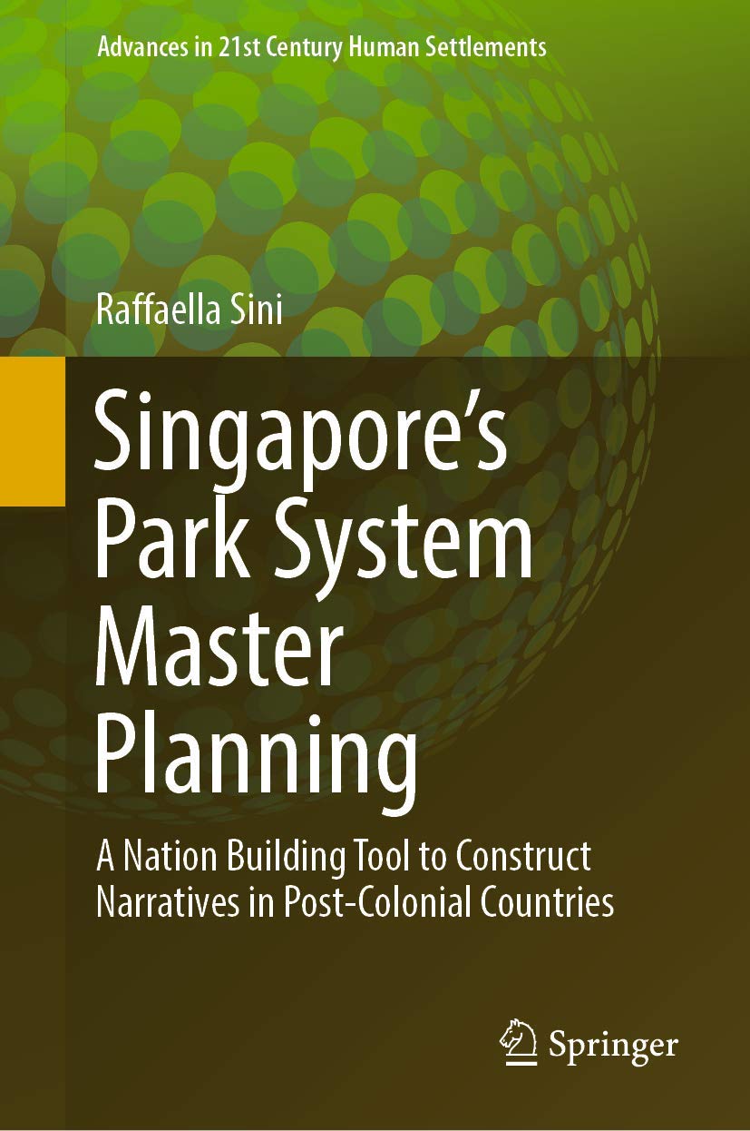 Singapore’s Park System Master Planning outil de construction nationale