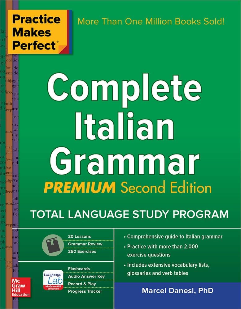 Practice Makes Perfect: Complete Italian Grammar, Premium Second Edition