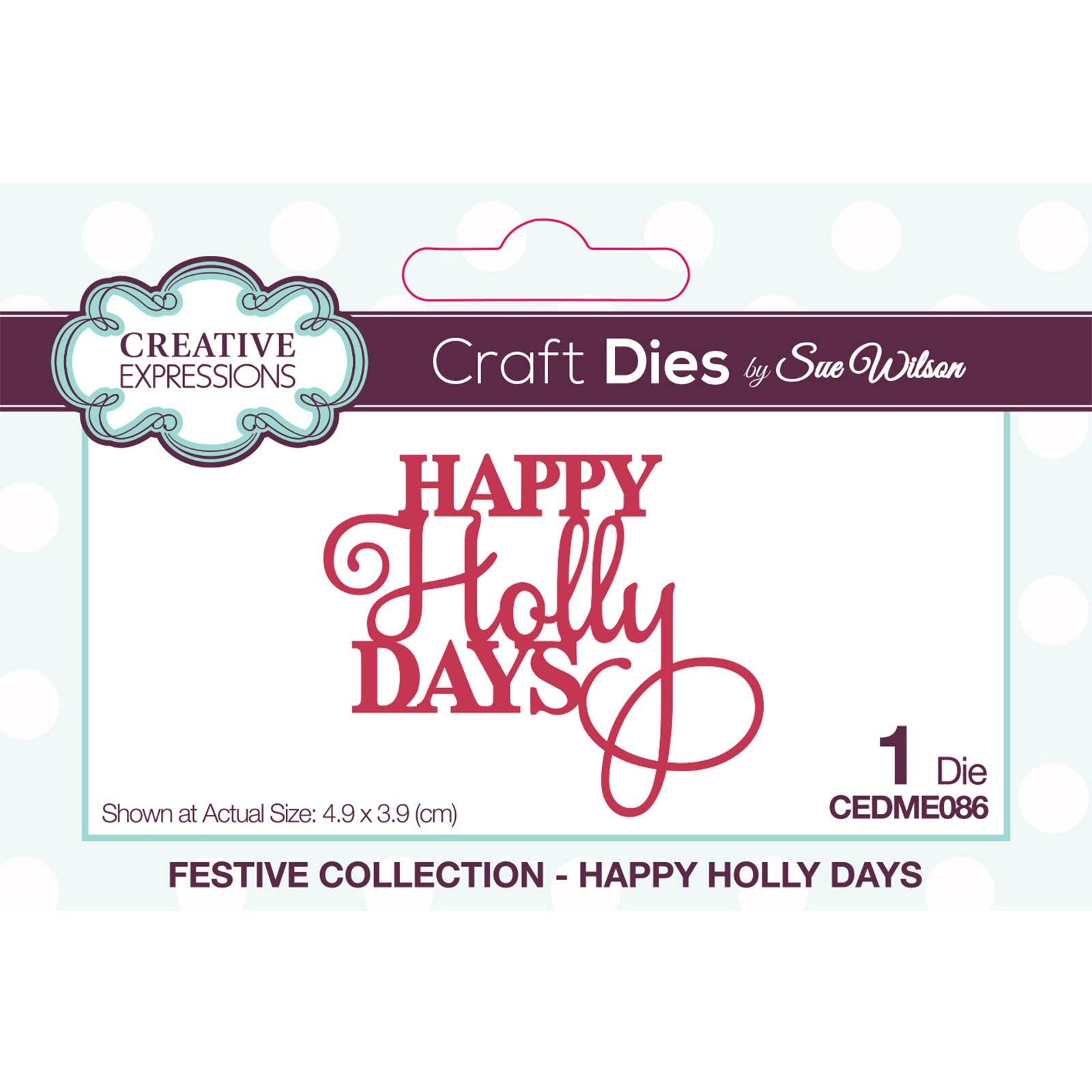 Creative Expressions Metal Sue Wilson - Mini Expressions - Happy Holly Days - Craft Die