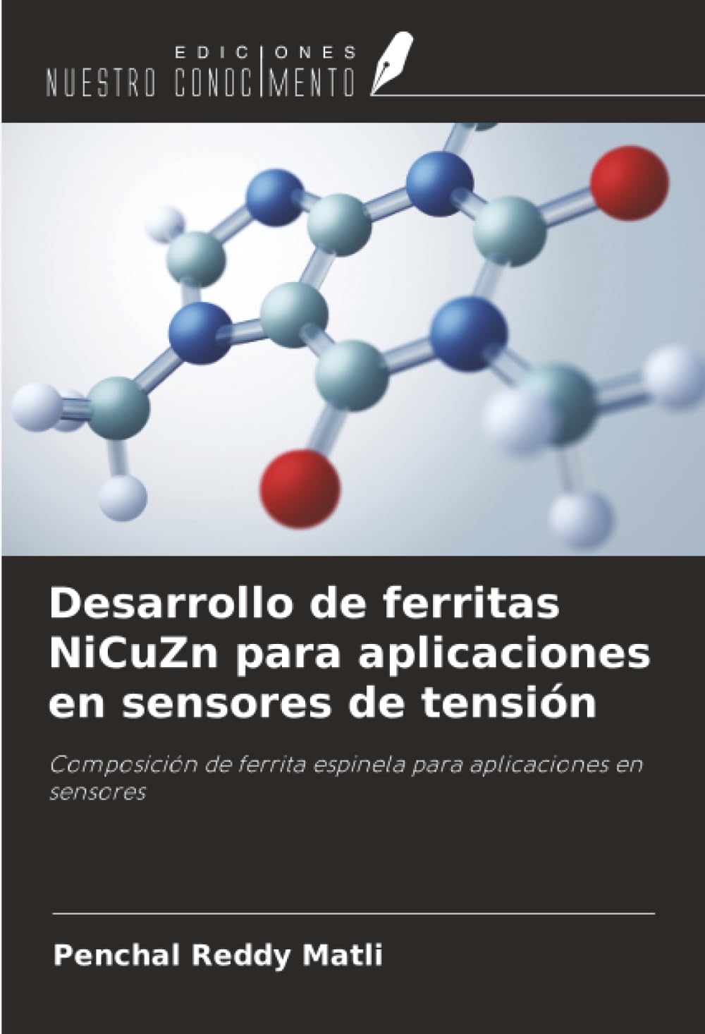 Desarrollo de ferritas NiCuZn para aplicaciones en sensores de tensión: Composición de ferrita espinela para aplicaciones en sensores