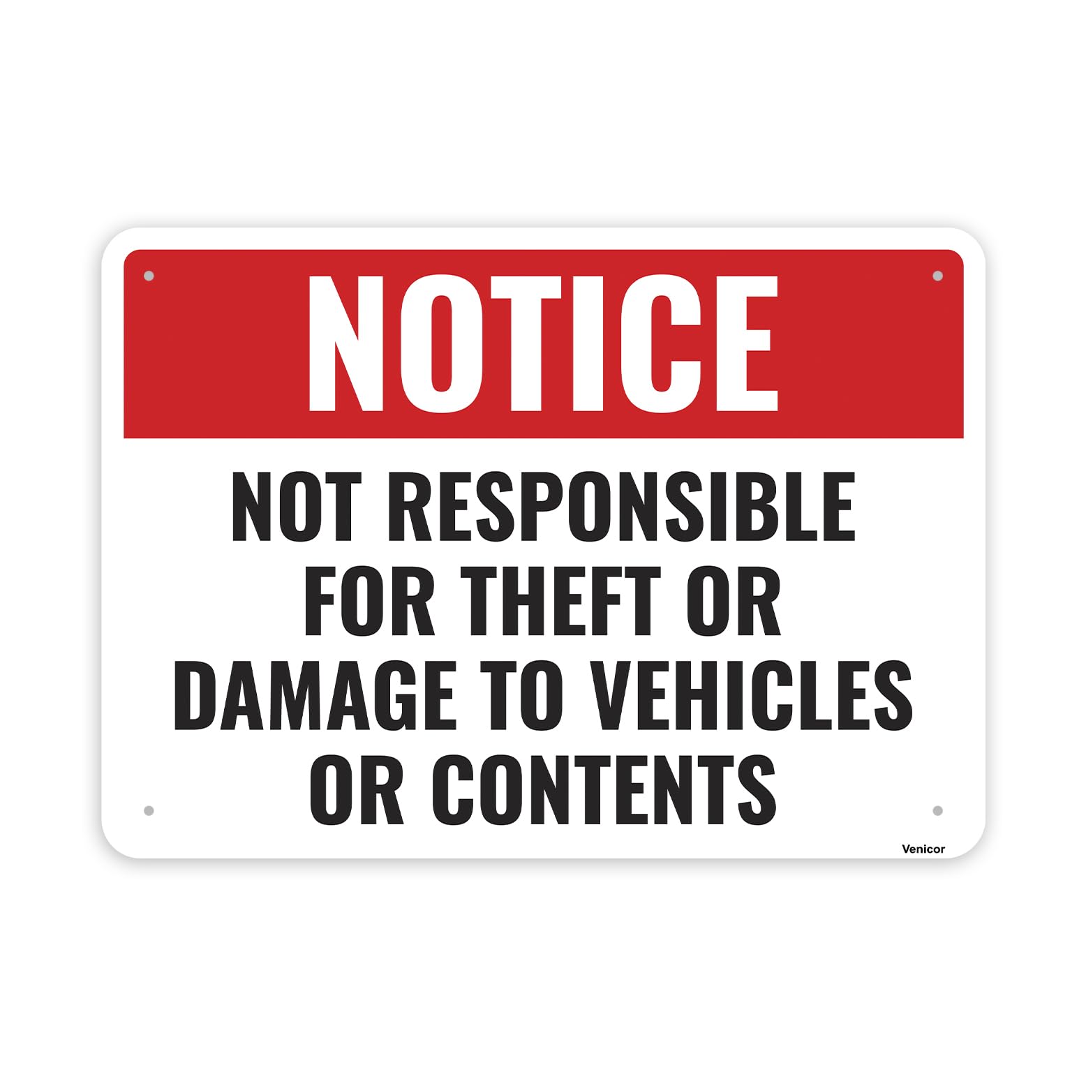 Vehicle Liability Aluminum Sign, No Responsibility For Damage & Theft, 12x8 Inch